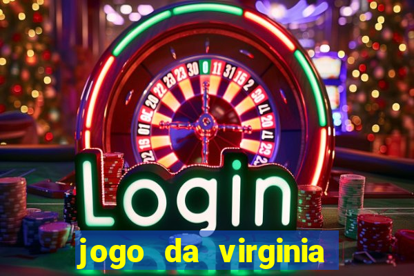 jogo da virginia que da dinheiro